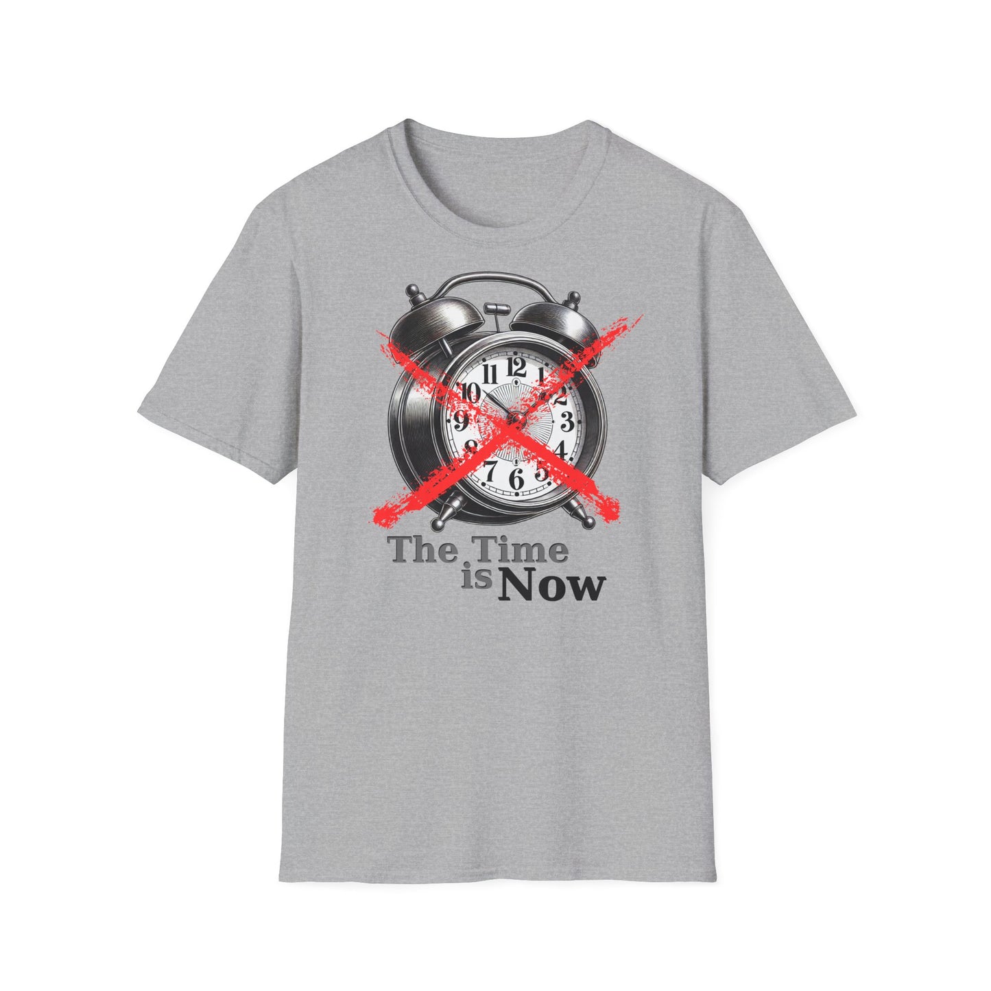 The Time is Now Unisex T-Shirt