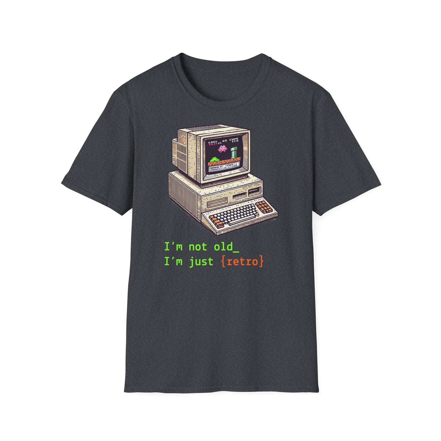 I'm Not Old, I'm Just Retro Unisex T-Shirt